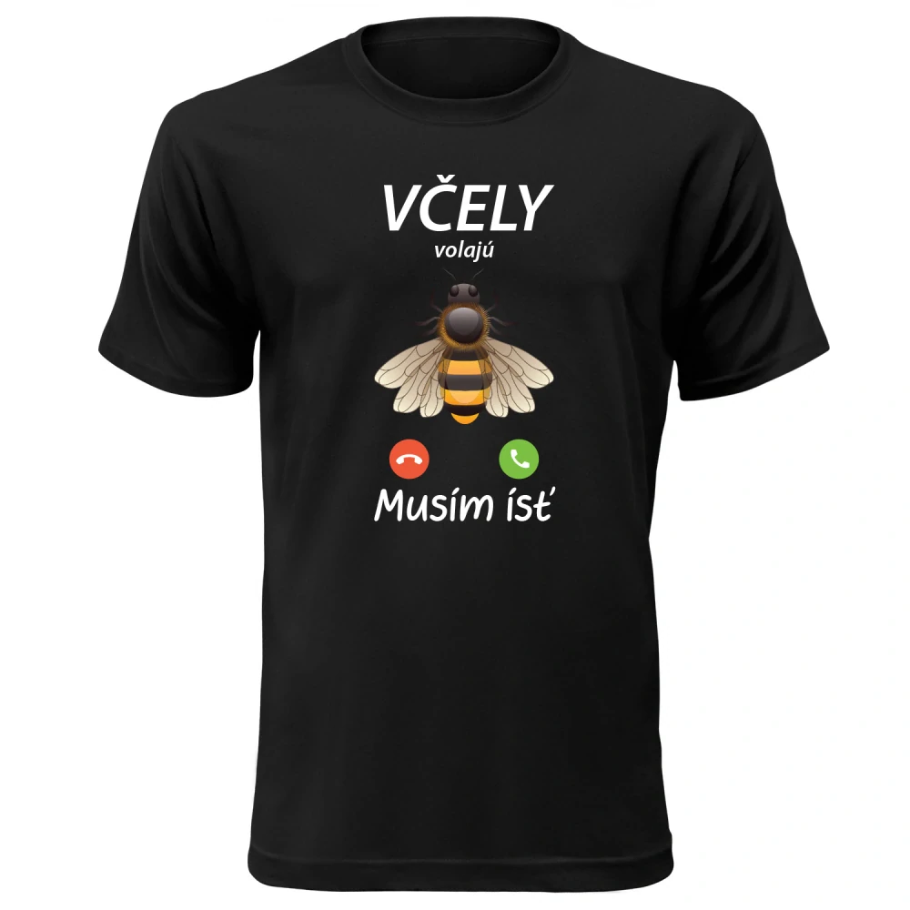 Vtipné tričko s potlačou "Včely volajú, musím ísť"