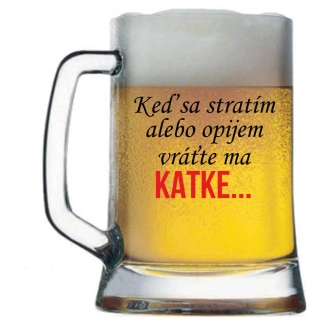Pivový krígel s potlačou Keď sa stratím alebo opijem, vráťte ma *meno*