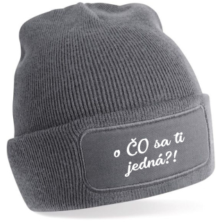 Zimná čiapka s potlačou "o čo sa ti jedná?!"
