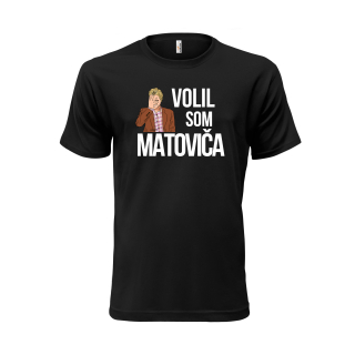 Vtipné tričko s potlačou "Volil som Matoviča"