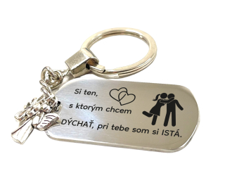 Kľúčenka z nerezovej ocele "Si ten s ktorým chcem dýchať, pri tebe som si istá"