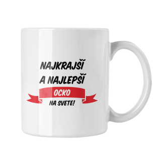 Hrnček s potlačou Najkrajší a najlepší ocko na svete - stužka