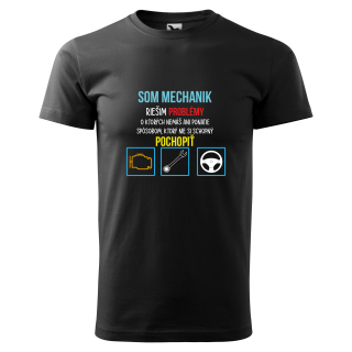 Vtipné tričko s potlačou "Som mechanik"
